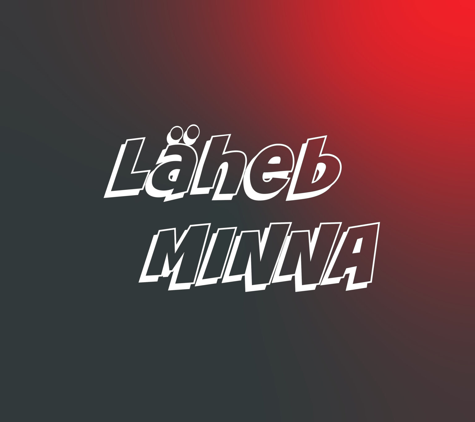 läheb minna